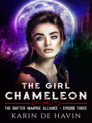 cover image of The Girl Chameleon Episode Three
